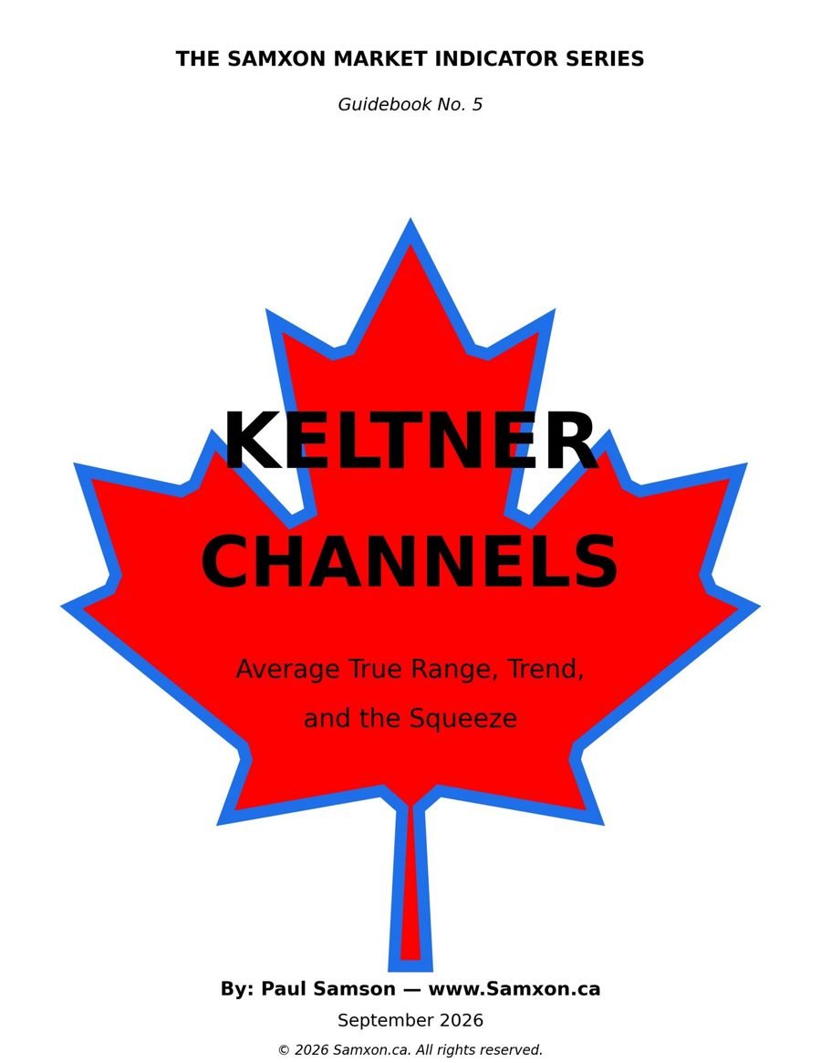 Keltner Channels: Average True Range, Trend, and the Squeeze Keltner Channels guidebook cover, Samxon Market Indicator Series No. 5